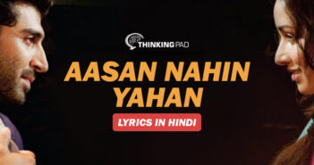 Aasan-nahi-yahan